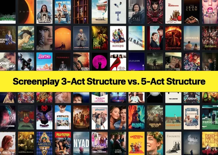 Screenplay 3-Act Structure vs. 5-Act Structure
